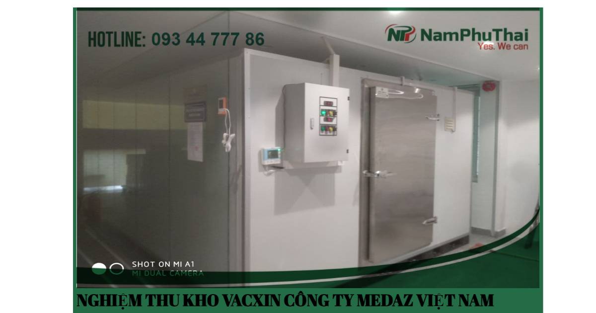 NGHIỆM THU KHO LẠNH VACXIN MEDAZ VIỆT NAM