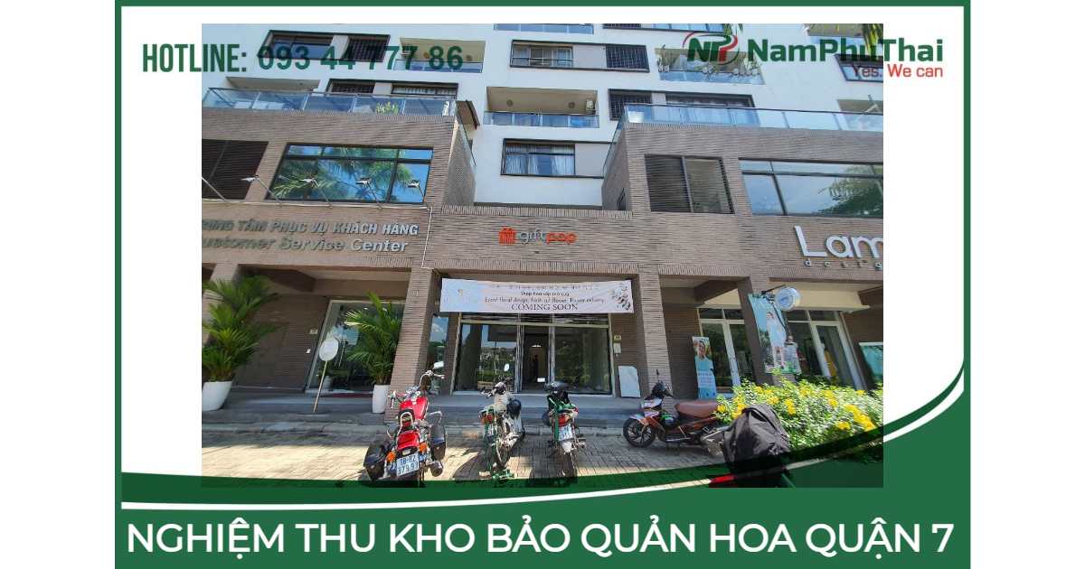 NGHIỆM THU KHO HOA TƯƠI QUẬN 7 PANORAMA