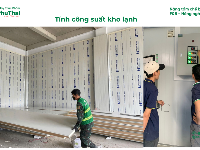 Tính công suất kho lạnh và 06 số liệu cần chuẩn bị